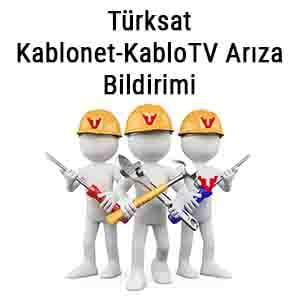 Türksat Kablonet Arıza Bildirimi